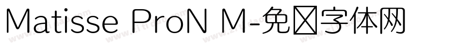 Matisse ProN M字体转换
